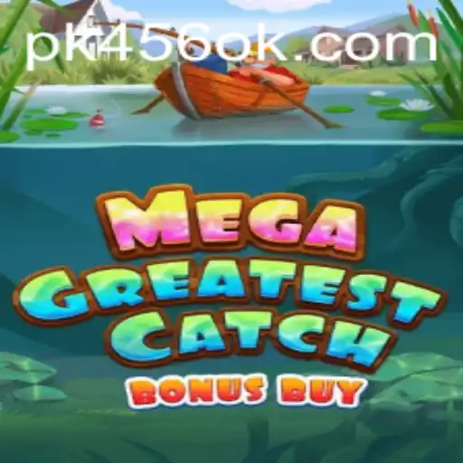Descubra a Experiência do MegaGreatestCatchBonusBuy: Um Jogo Inovador no PK456.COM